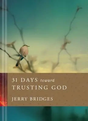 31 días para confiar en Dios - 31 Days toward Trusting God