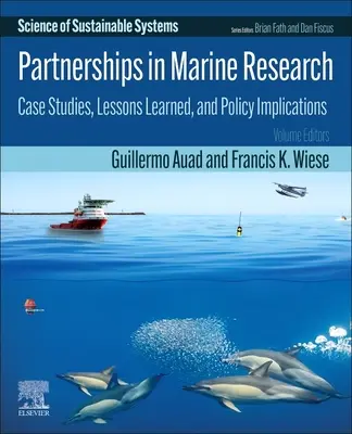 Asociaciones en la investigación marina: Estudios de casos, lecciones aprendidas e implicaciones políticas - Partnerships in Marine Research: Case Studies, Lessons Learned, and Policy Implications