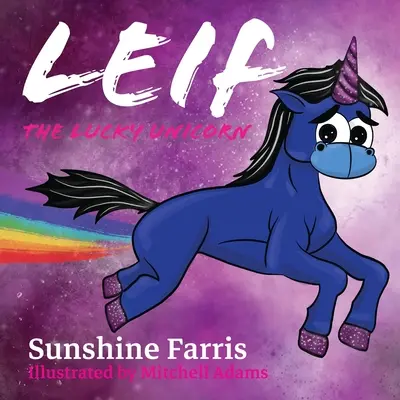 Leif, el unicornio de la suerte - Leif the Lucky Unicorn