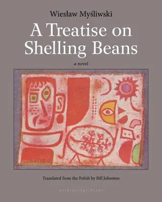 Tratado sobre el desgranado de las judías - A Treatise on Shelling Beans