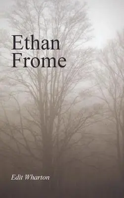 Ethan Frome, edición en gran formato - Ethan Frome, Large-Print Edition