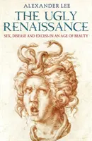 Renacimiento feo - Ugly Renaissance