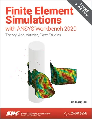 Simulaciones por elementos finitos con Ansys Workbench 2020 - Finite Element Simulations with Ansys Workbench 2020