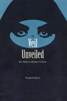 El velo al descubierto: El hiyab en la cultura moderna - The Veil Unveiled: The Hijab in Modern Culture