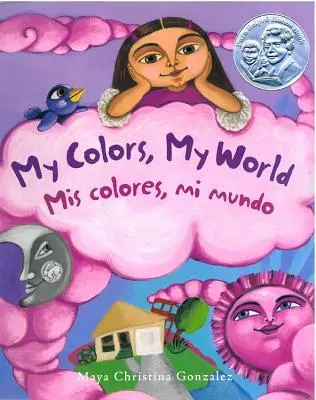 Mis Colores, Mi Mundo MIS Colores, Mi Mundo - My Colors, My World: MIS Colores, Mi Mundo