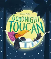 Buenas noches, Tucán - Goodnight Toucan