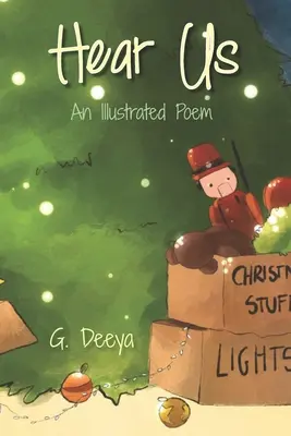 Escúchanos Un poema ilustrado - Hear Us: An Illustrated Poem