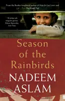 La estación de los pájaros de lluvia (Aslam Nadeem (Autor)) - Season of the Rainbirds (Aslam Nadeem (Author))