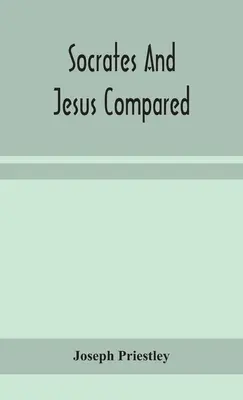 Sócrates y Jesús comparados - Socrates and Jesus compared