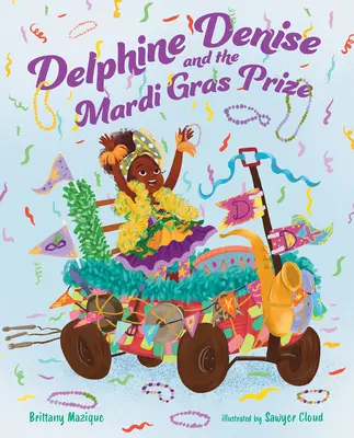 Delphine Denise y el Premio Mardi Gras - Delphine Denise and the Mardi Gras Prize