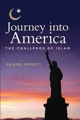 Viaje a América: El desafío del Islam - Journey Into America: The Challenge of Islam