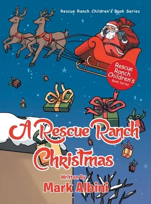 Una Navidad en un rancho de rescate - A Rescue Ranch Christmas