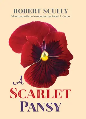Un pensamiento escarlata - A Scarlet Pansy