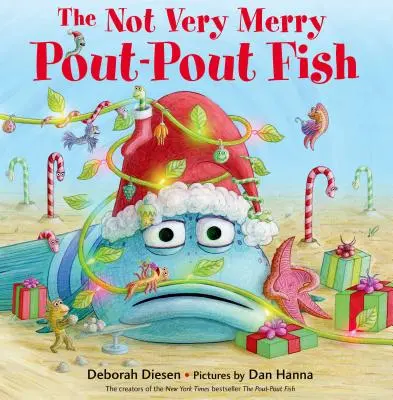 El pez Hocicón no muy alegre - The Not Very Merry Pout-Pout Fish