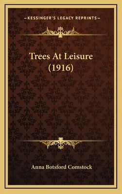 Árboles en el ocio (1916) - Trees At Leisure (1916)