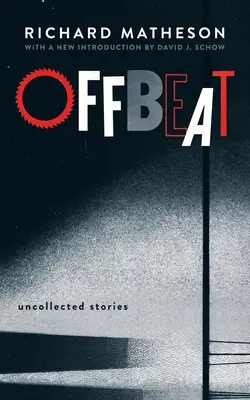 Offbeat: Historias inéditas - Offbeat: Uncollected Stories