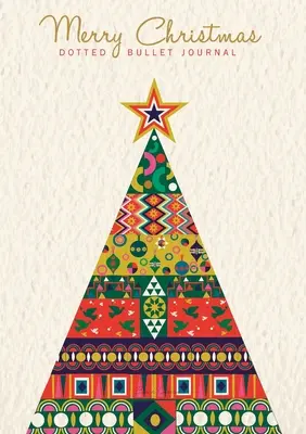 Feliz Navidad Diario de puntos: Más barato y más útil que una tarjeta (Árbol escandinavo) Mediana A5 - 5.83X8.27 - Merry Christmas Dotted Bullet Journal: Cheaper and More Useful than a Card! (Scandinavian Tree) Medium A5 - 5.83X8.27