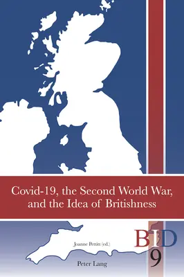 Covid-19, la Segunda Guerra Mundial y la idea de lo británico - Covid-19, the Second World War, and the Idea of Britishness