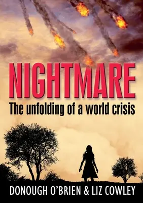 Pesadilla: El desarrollo de una crisis mundial - Nightmare: The unfolding of a world crisis