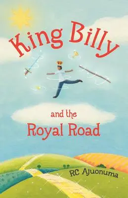 El rey Billy y el camino real - King Billy and the Royal Road