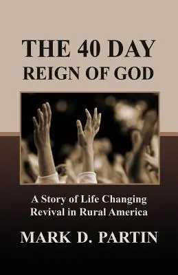 Los 40 días del Reino de Dios - The 40 Day Reign of God