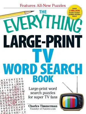 Libro de sopas de letras para TV: Sopas de letras en letra grande para los fans de la tele - The Everything Large-Print TV Word Search Book: Large-Print Word Search Puzzles for Super TV Fans