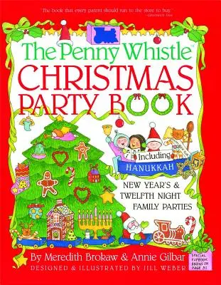 Libro de Fiestas de Navidad Penny Whistle: Incluye fiestas familiares de Hanukkah, Año Nuevo y Noche de Reyes - Penny Whistle Christmas Party Book: Including Hanukkah, New Year's, and Twelfth Night Family Parties