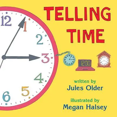 Math Trailblazers: Telling Time Trade Book (Proyecto Tims (Jules Older)) - Math Trailblazers: Telling Time Trade Book (Tims Project (Jules Older))