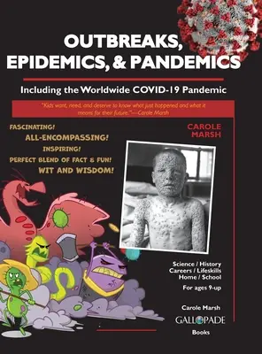 Brotes, epidemias y pandemias: incluida la pandemia mundial de COVID-19 - Outbreaks, Epidemics, & Pandemics: Including the Worldwide COVID- 19 Pandemic