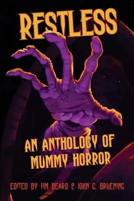Restless: Una antología de terror con momias - Restless: An Anthology of Mummy Horror