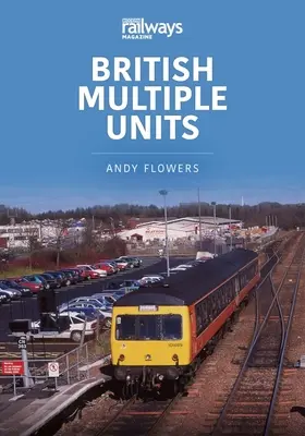 UNIDADES MÚLTIPLES BRITÁNICAS - BRITISH MULTIPLE UNITS