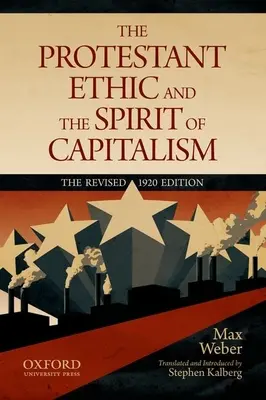 La ética protestante y el espíritu del capitalismo - The Protestant Ethic and the Spirit of Capitalism