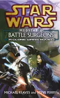 Star Wars: Medstar I - Cirujanos de batalla - Star Wars: Medstar I - Battle Surgeons