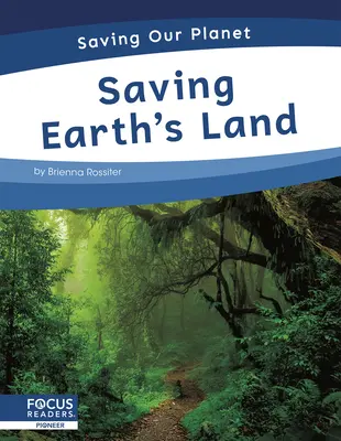 Salvar la Tierra - Saving Earth's Land