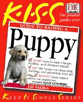 Guía KISS para educar a un cachorro - KISS Guide To Raising a Puppy