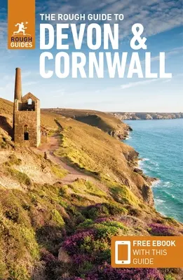 The Rough Guide to Devon & Cornwall (Guía de viaje con ebook gratuito) - The Rough Guide to Devon & Cornwall (Travel Guide with Free Ebook)