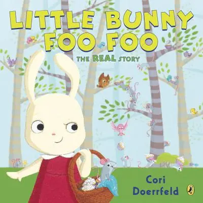 Conejito Foo Foo: La historia real - Little Bunny Foo Foo: The Real Story