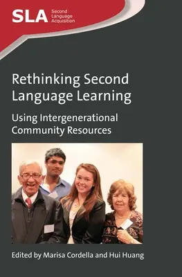 Repensar el aprendizaje de una segunda lengua: Uso de recursos comunitarios intergeneracionales - Rethinking Second Language Learning: Using Intergenerational Community Resources