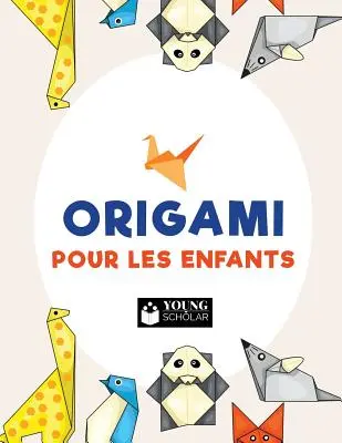 Origami para niños - Origami pour les enfants