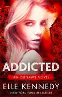 Addicted (Kennedy Elle (autora)) - Addicted (Kennedy Elle (author))