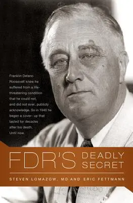 El secreto mortal de la Fdr - Fdr's Deadly Secret