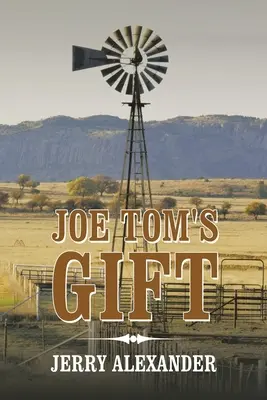 El regalo de Joe Tom - Joe Tom's Gift