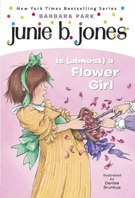 Junie B. Jones nº 13: Junie B. Jones es (casi) una florista - Junie B. Jones #13: Junie B. Jones Is (Almost) a Flower Girl