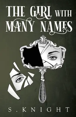 La chica de los muchos nombres - The Girl with Many Names