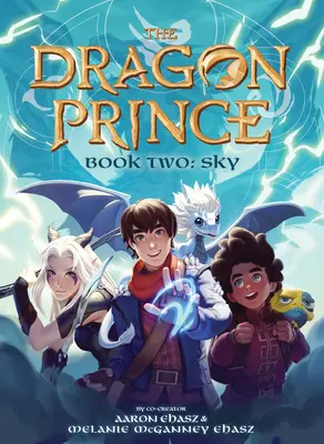 Libro Segundo: Cielo (el Príncipe Dragón nº 2), 2 - Book Two: Sky (the Dragon Prince #2), 2
