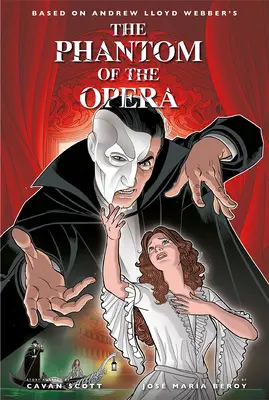 El Fantasma de la Ópera - Novela Gráfica Oficial - The Phantom of the Opera - Official Graphic Novel