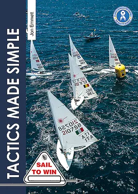 Táctica simplificada: Tácticas de regata explicadas de forma sencilla - Tactics Made Simple: Sailboat Racing Tactics Explained Simply