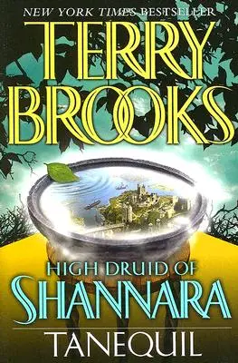 Alto druida de Shannara: Tanequil - High Druid of Shannara: Tanequil