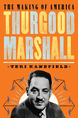 Thurgood Marshall: The Making of America #6