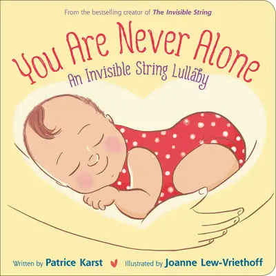 Nunca estás solo: Una nana de cuerdas invisibles - You Are Never Alone: An Invisible String Lullaby